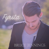 Bruce Jennings - Fyrsta