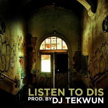 DJ Tekwun - Listen to Dis