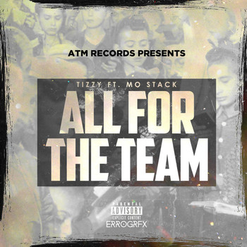 Mo Stack - All for the Team (feat. Mo Stack)