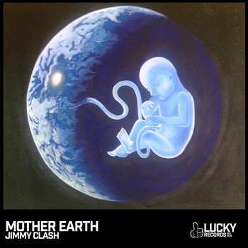 Jimmy Clash - Mother Earth