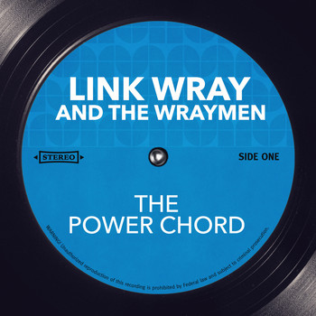 Link Wray And The Wraymen - The Power Chord