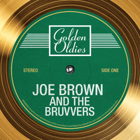 Joe Brown And The Bruvvers - Golden Oldies