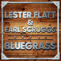 Lester Flatt & Earl Scruggs - Bluegrass