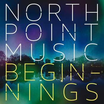 Various Artists - North Point Music: Beginnings