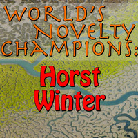 Horst Winter - World's Novelty Champions: Horst Winter