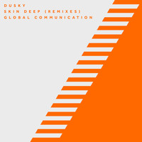 Dusky - Skin Deep (Remixes)