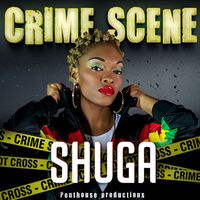 Shuga - Crime Scene - single