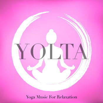 Yolta - Yoga Music For Relaxation