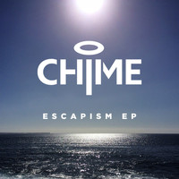 Chime - Escapism EP