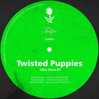 Twisted Puppies - Ultra Disco EP