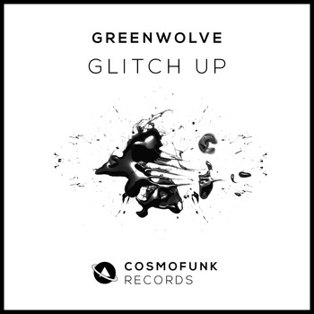 Greenwolve - Glitch Up