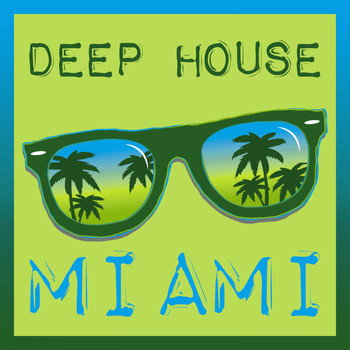Various Artists - Deep House Miami