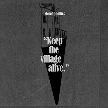 Stereophonics - Keep the Village Alive (Deluxe Edition [Explicit])