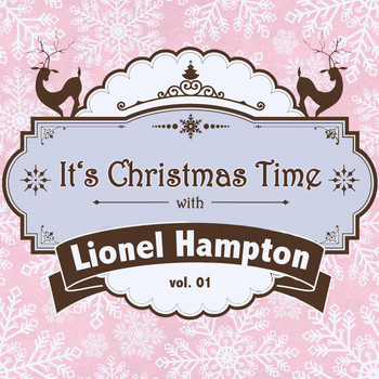 Lionel Hampton - It's Christmas Time with Lionel Hampton, Vol. 01