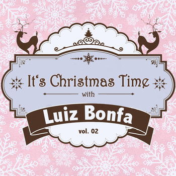 Various Artists - It's Christmas Time with Luiz Bonfa, Vol. 02