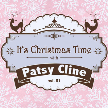 Patsy Cline - It's Christmas Time with Patsy Cline, Vol. 01