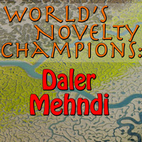 Daler Mehndi - World's Novelty Champions: Daler Mehndi