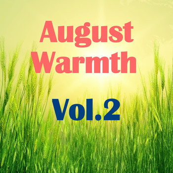 Various Artists - August Warmth, Vol.2