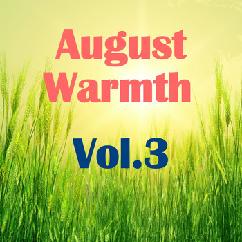 Various Artists - August Warmth, Vol.3
