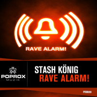 Stash Konig - Rave Alarm