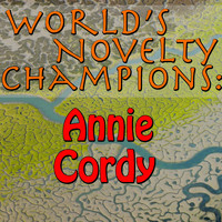 Annie Cordy - World's Novelty Champions: Annie Cordy
