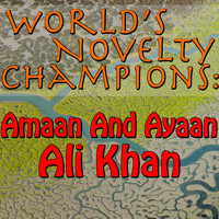 Amaan and Ayaan Ali Khan - World's Novelty Champions: Amaan And Ayaan Ali Khan