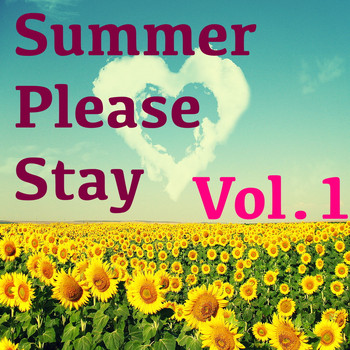 Various Artists - Summer Please Stay, Vol.1