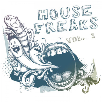 Various Artists - House Freaks, Vol. 1