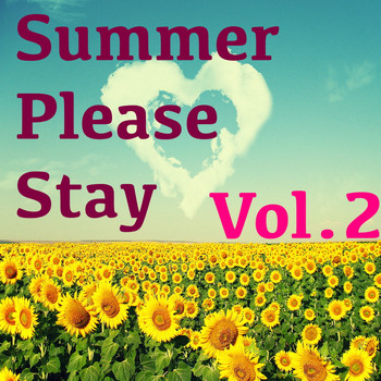 Various Artists - Summer Please Stay, Vol.2