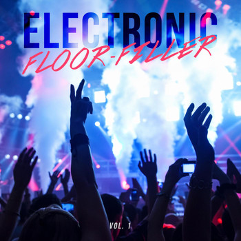 Various Artists - Electronic Floor-Fillers, Vol. 1