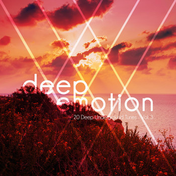 Various Artists - Deep Emotion (20 Deep Underground Tunes), Vol. 3