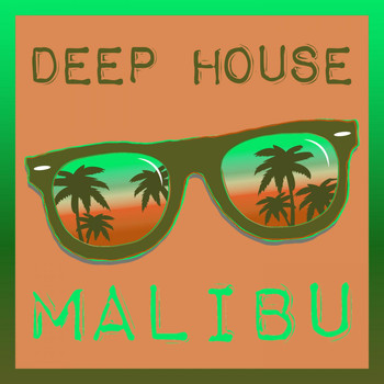 Various Artists - Deep House Malibu
