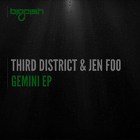 Third District & Jen Foo - Gemini EP