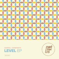 Gabriel Carminatti - Level EP