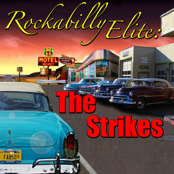 The Strikes - Rockabilly Elite: The Strikes