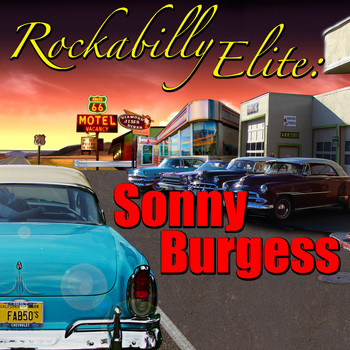 Sonny Burgess - Rockabilly Elite: Sonny Burgess