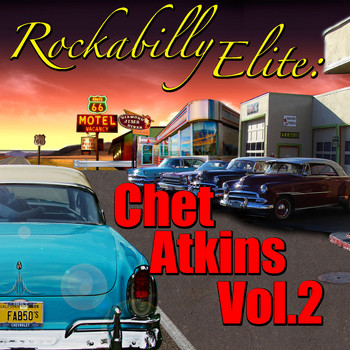 Chet Atkins - Rockabilly Elite: Chet Atkins, Vol.2