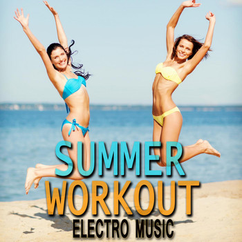 Various Artists - Summer Workout Electro Music