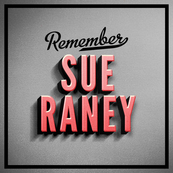 Sue Raney - Remember