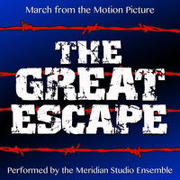 Meridian Film Music Recordings - The Great Escape: March