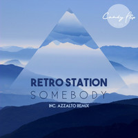 Retro Station - Somebody