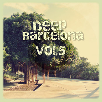 Various Artists - Deep Barcelona Vol. 5