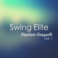 Stephane Grappelli - Swing Elite: Stephane Grappelli, Vol.1