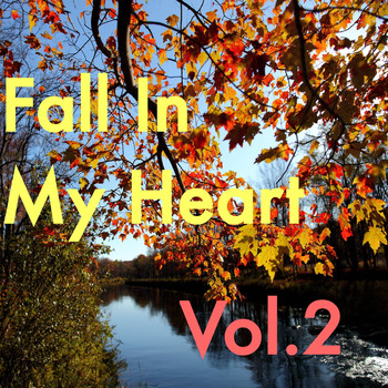 Various Artists - Fall In My Heart, Vol.2