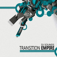 Dj Sounds - Transition Empire
