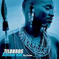 Tildbros - African Vibe (Sax Edition)