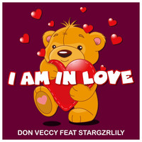 Don Veccy feat. Stargzrlily - I Am in Love