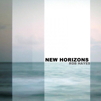 Rob Hayes - New Horizons