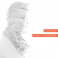 Daniel Fassbender - Authentic