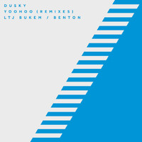 Dusky - Yoohoo (Remixes)